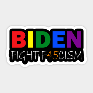 Biden Fight F45cism Anti Republican Pride Flag LGBTQ Sticker